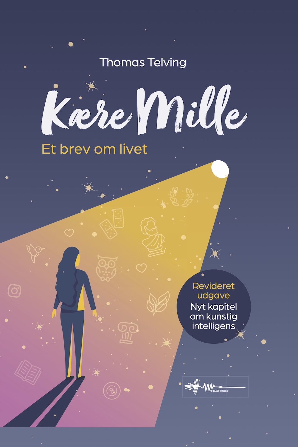 Kære Mille - et brev om livet - forside. Filosofibog til unge.